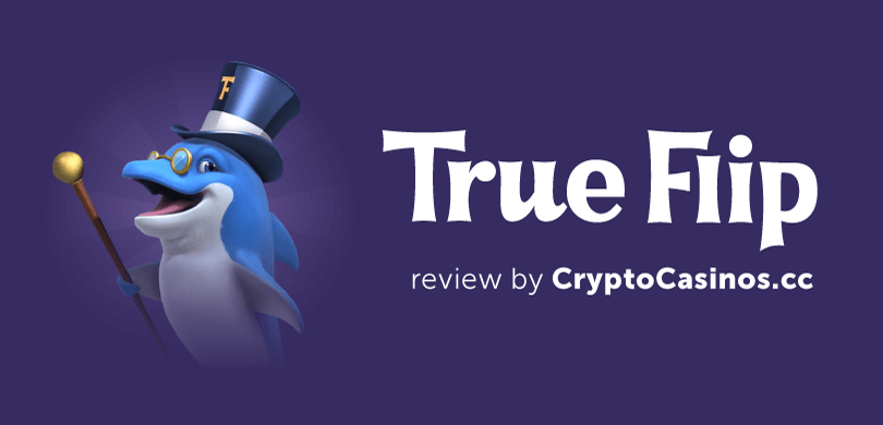 True Flip Crypto Casino Review