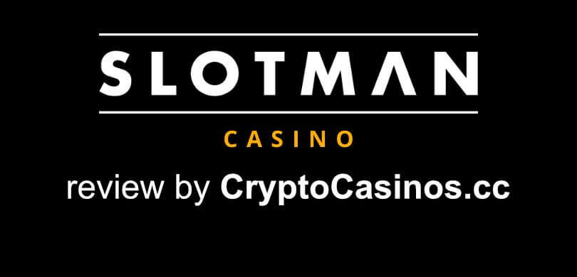 Slotman Casino Review