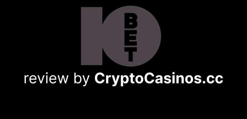 10Bet Casino Review by CryptoCasinos.cc