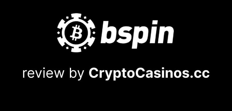 Bspin.io Casino Review by CryptoCasinos.cc