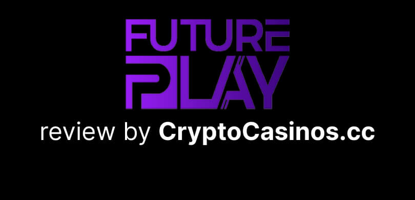 FuturePlay Casino Review by CryptoCasinos.cc