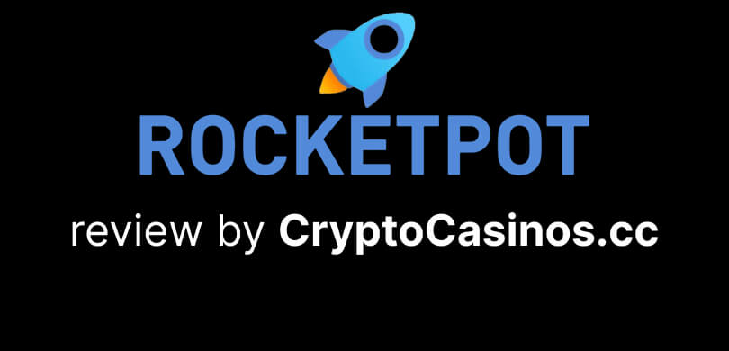 Rocketpot Casino Review by CryptoCasinos.cc